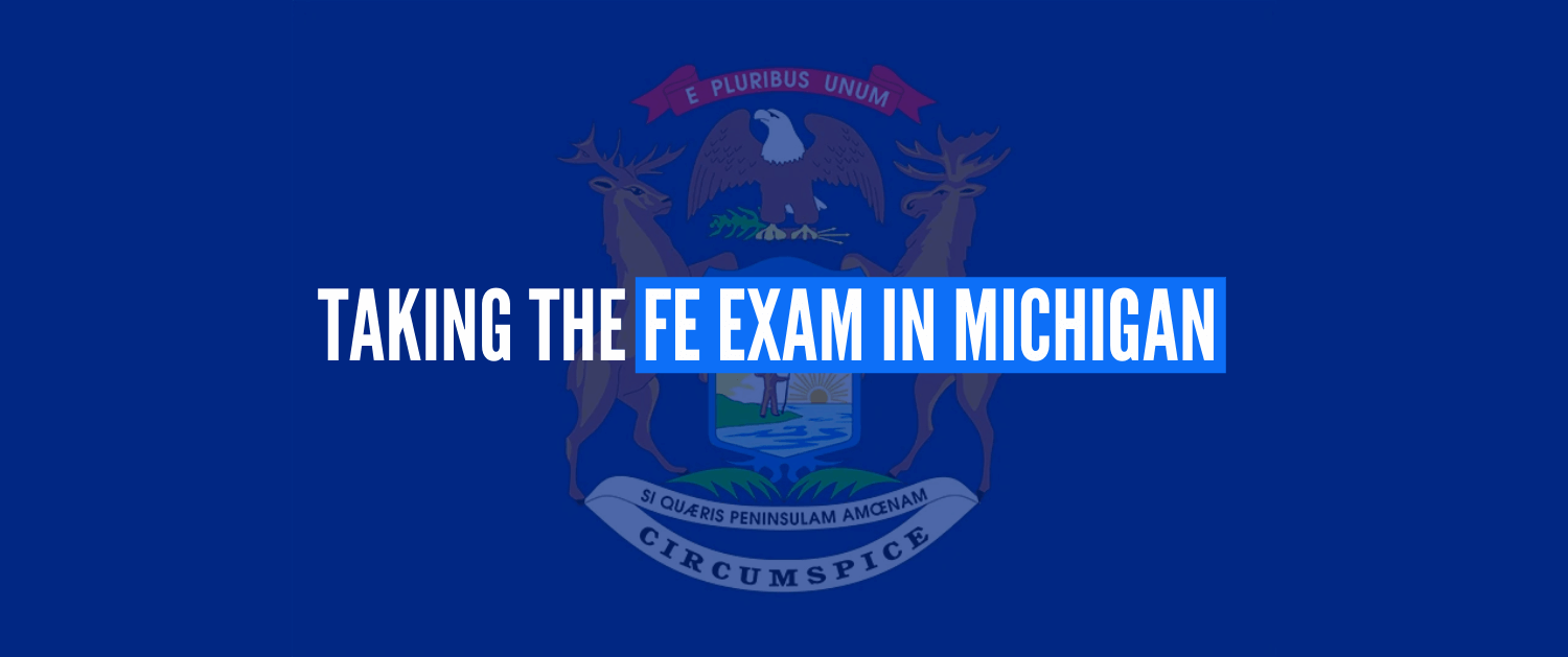 Taking the FE Exam in Michigan