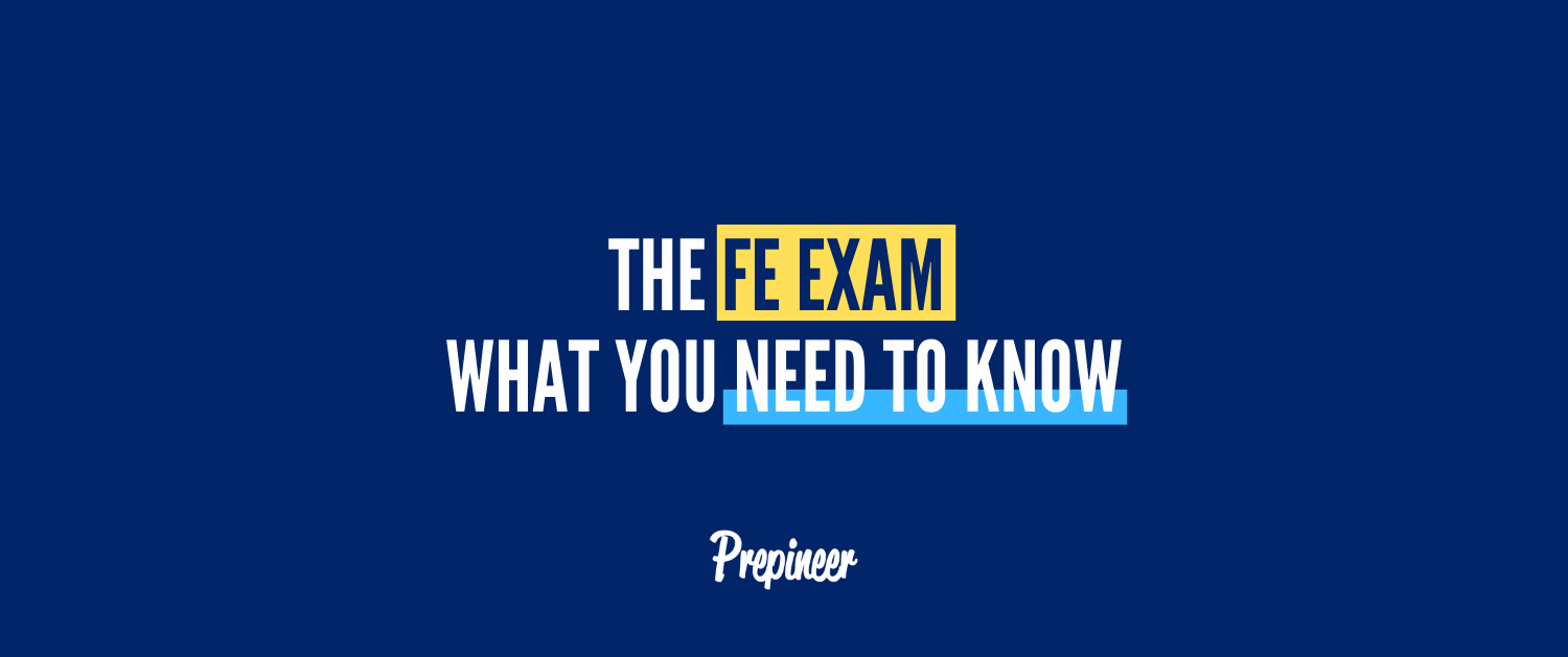 The FE Exam - What you need to know