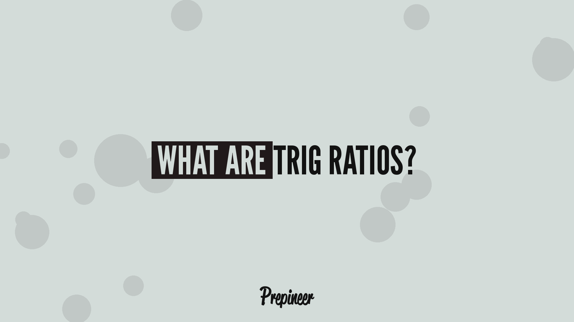 Trig Ratios: Solve Any Triangle Problem Without Second-Guessing Your Setup 3 Definition of trig ratios for fe exam mathematics