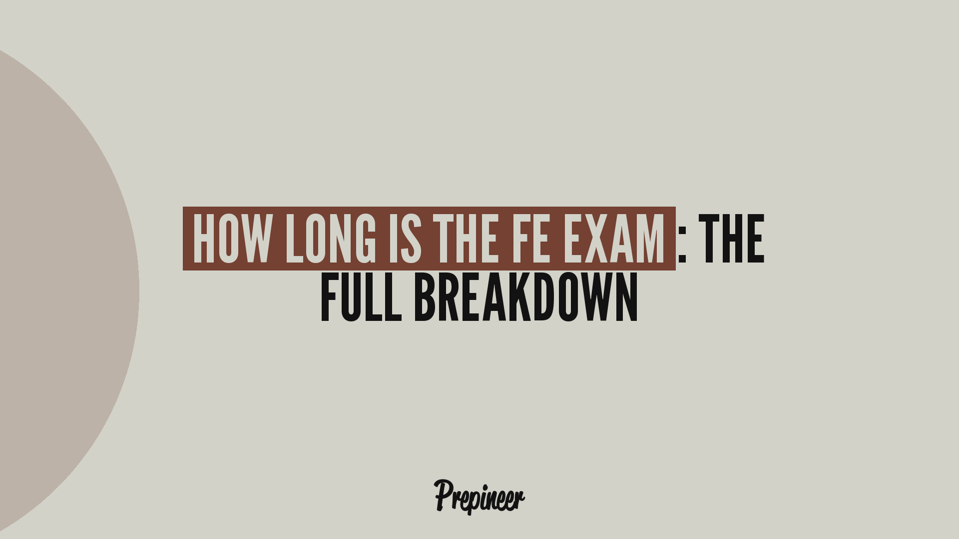Uncover The Duration: How Long Is The Fe Exam? 3 How long is the fe exam — full time breakdown