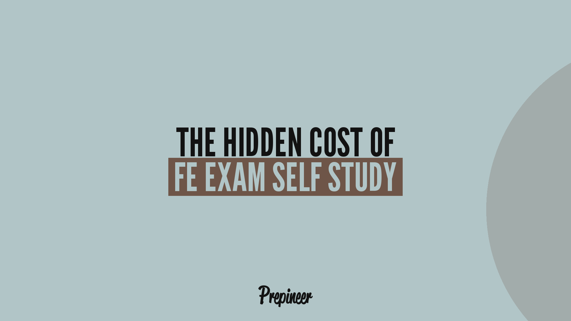 Fe Exam Self Study: Is It Worth It? The Honest Answer 6 The hidden cost of fe exam self study — what it actually costs you