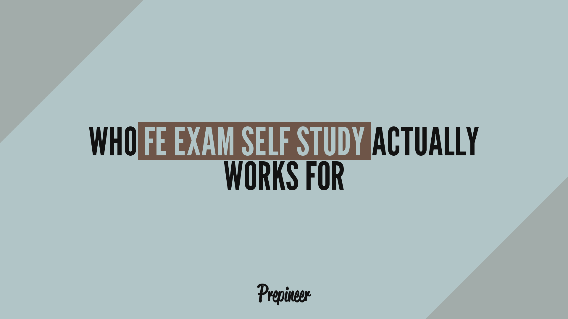 Fe Exam Self Study: Is It Worth It? The Honest Answer 5 Who fe exam self study actually works for