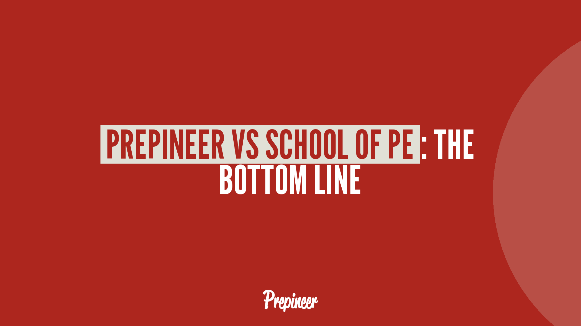 Prepineer vs school of pe bottom line — which is right for you