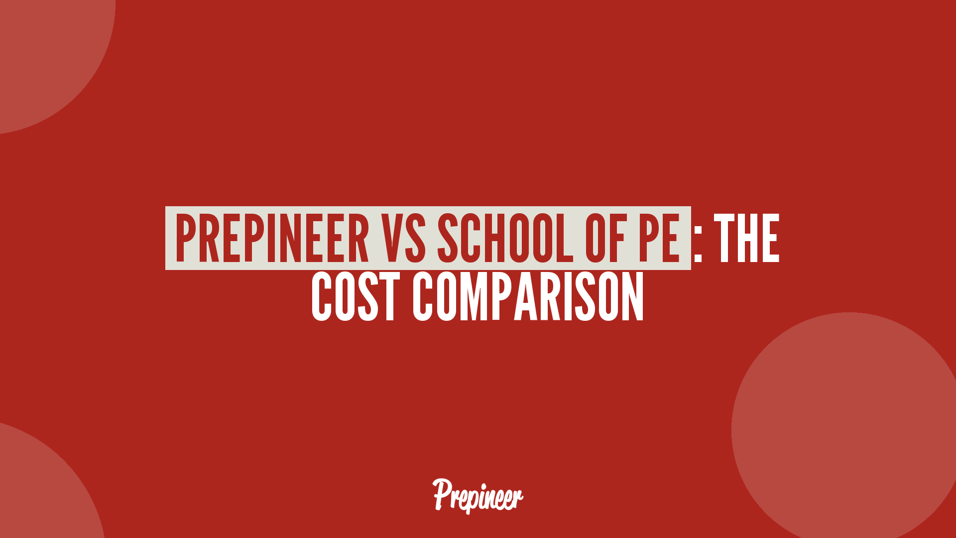 Prepineer vs school of pe cost comparison — what you get per dollar
